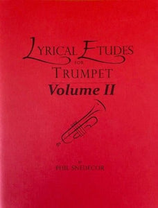 Lyrical Etudes For Trumpet Volume Ii By Phil Snedecor