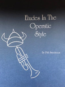 Etudes In The Operatic Style By Phil Snedecor