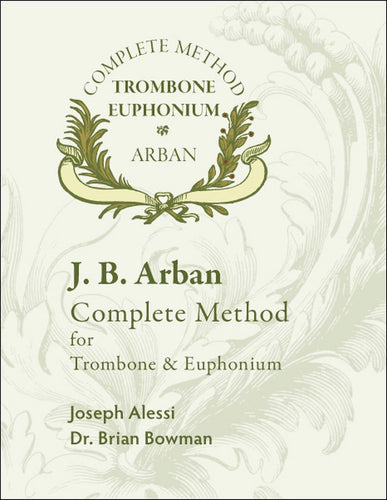 Arban Complete Method For Trombone & Euphonium - Alessi/bowman