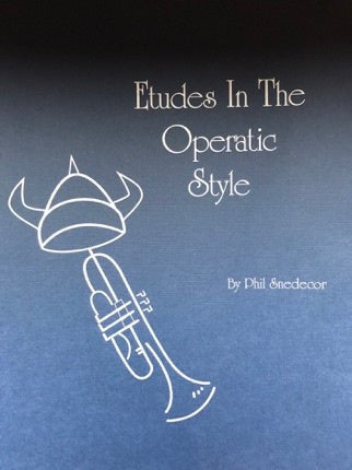 Etudes In The Operatic Style By Phil Snedecor