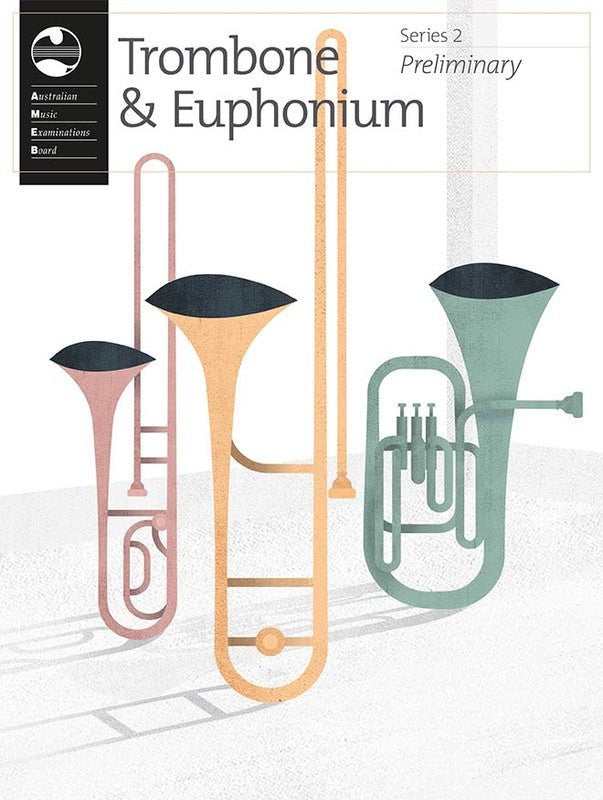 Ameb Trombone & Euphonium Book Preliminary Series 2